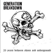 DVD/Blu-ray-Review: Generation Breakdown - 25 Years between Abyss And Underground Artist: Generation Breakdown
