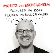 DVD/Blu-ray-Review: Moritz von Eschersheim - Flausen im Kopf & Flusen im Bauchnabel