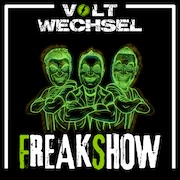 DVD/Blu-ray-Review: Voltwechsel - Freakshow